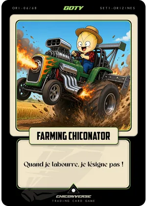 Farming Chiconator